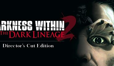Darkness Within 2: The Dark Lineage