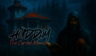 Hüddam: The Cursed Mansion